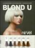 Nirvel-Blond-U szőke hajfesték és tartós hajszínező színskála